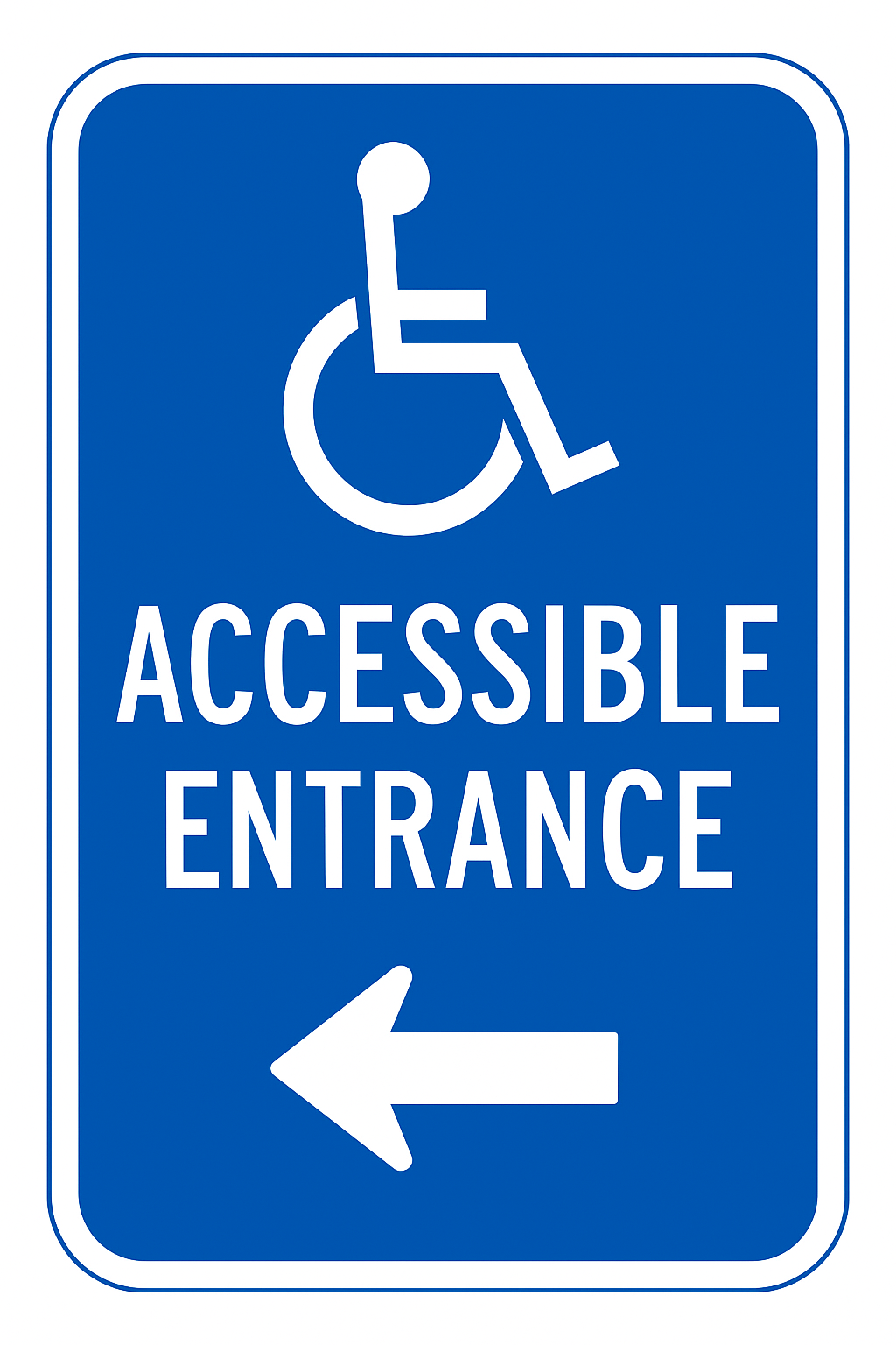 AODA Compliant Accessible Entrance Sign Niagara Stands Out