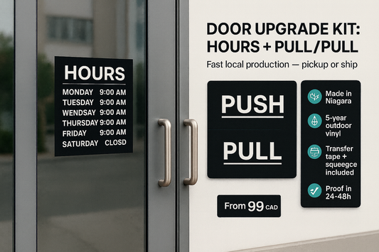 Door Upgrade Kit — Hours + Push/Pull Decals (Outside-Mount) Niagara Stands Out